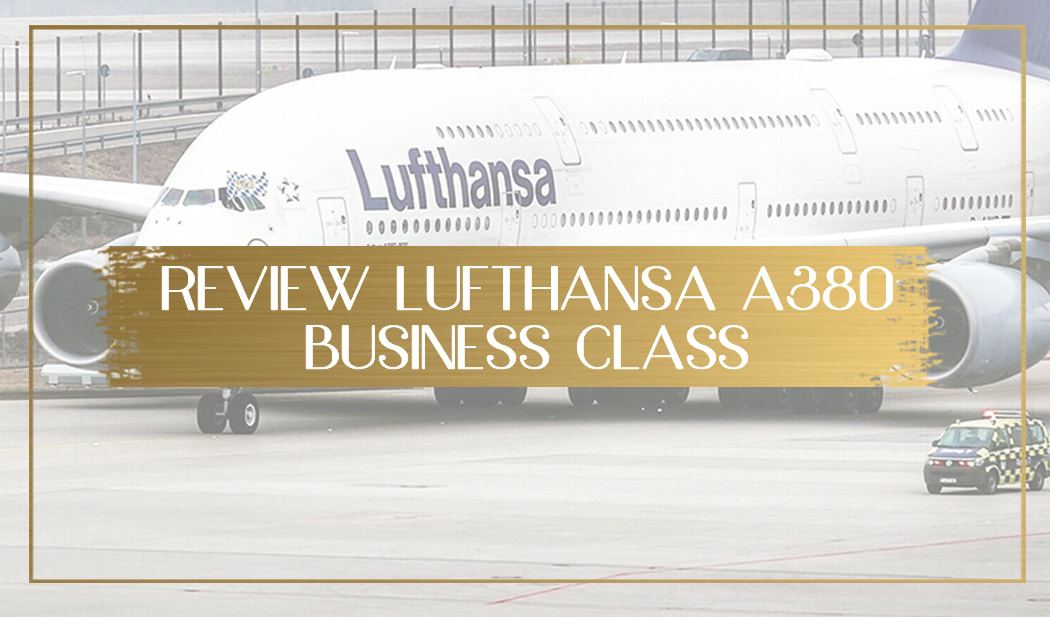 Review Of Lufthansa A380 Business Class Once In A Lifetime Journey