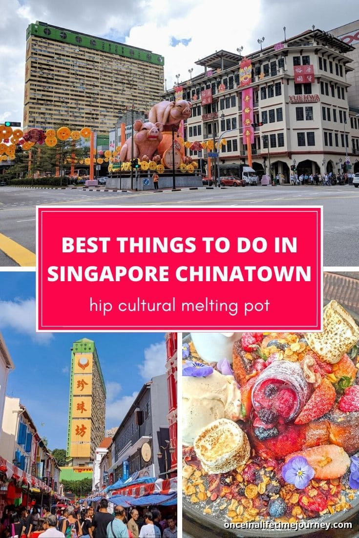 The Best things to do in Singapore Chinatown