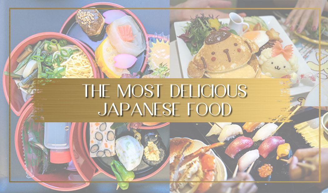 30 Famous Japanese Foods Not to Miss! — Chef Denise