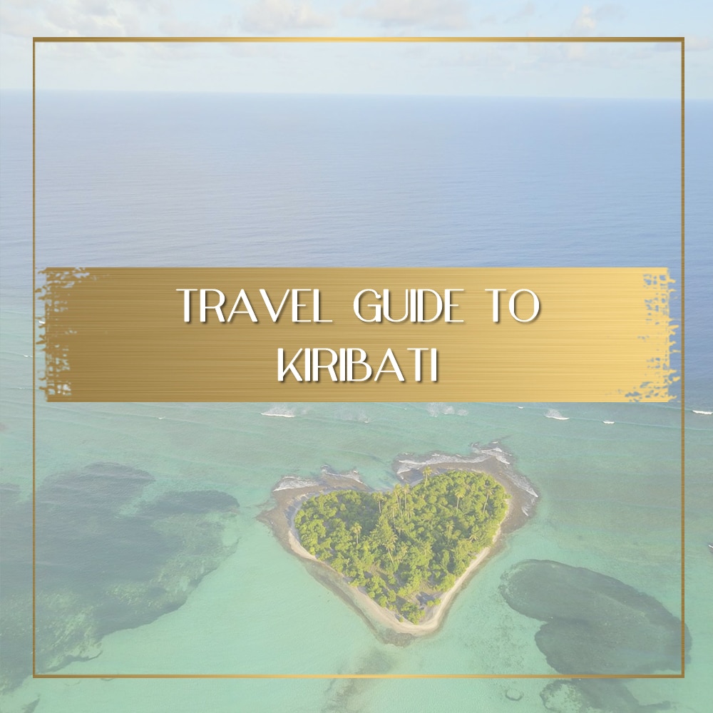Kiribati Travel Guide feature