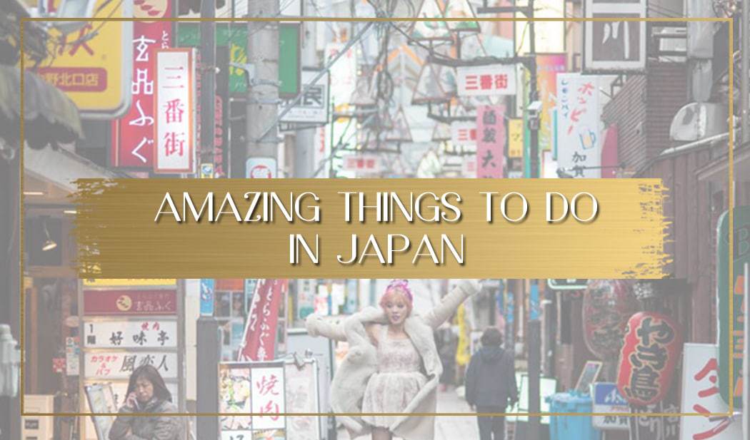 Japan Travel 100 Most Amazing Things To Do In Japan Bucket List Planner